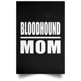 Bloodhound Mom - Poster Portrait