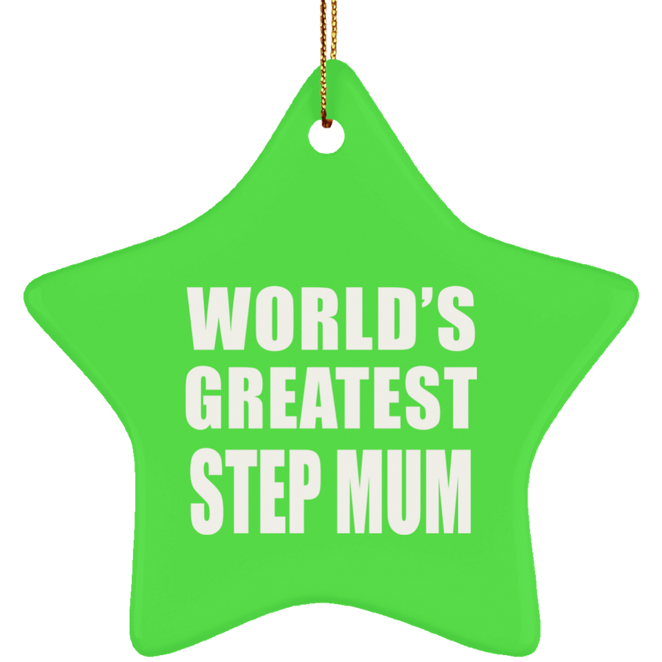 World's Greatest Step Mum - Star Ornament