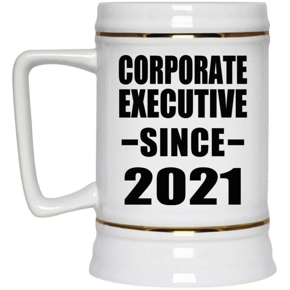 Corporate Executive Since 2021 - Beer Stein