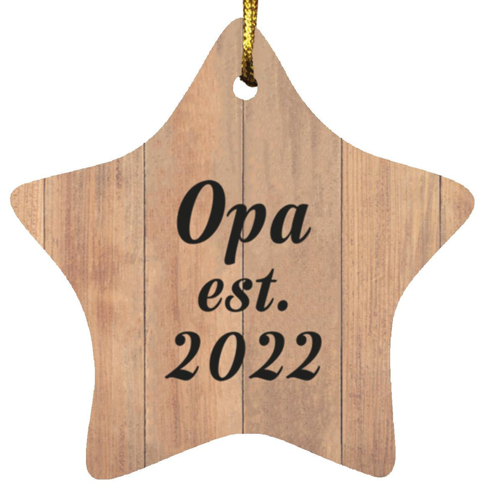 Opa Established Est. 2022 - Star Ornament C