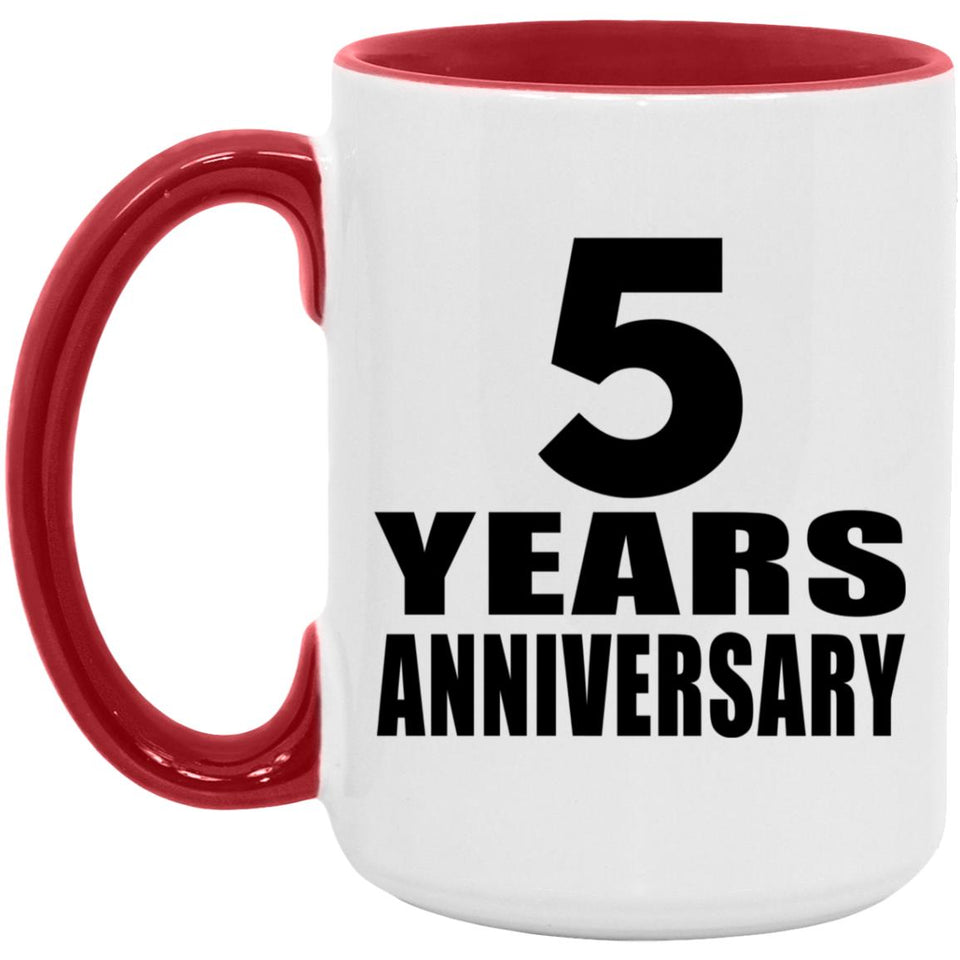 5th Anniversary 5 Years - 15oz Accent Mug Red