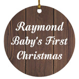 Raymond Baby's First Christmas - Circle Ornament D