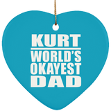 Kurt World's Okayest Dad - Heart Ornament