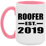 Roofer Established EST. 2019 - 15oz Accent Mug Pink