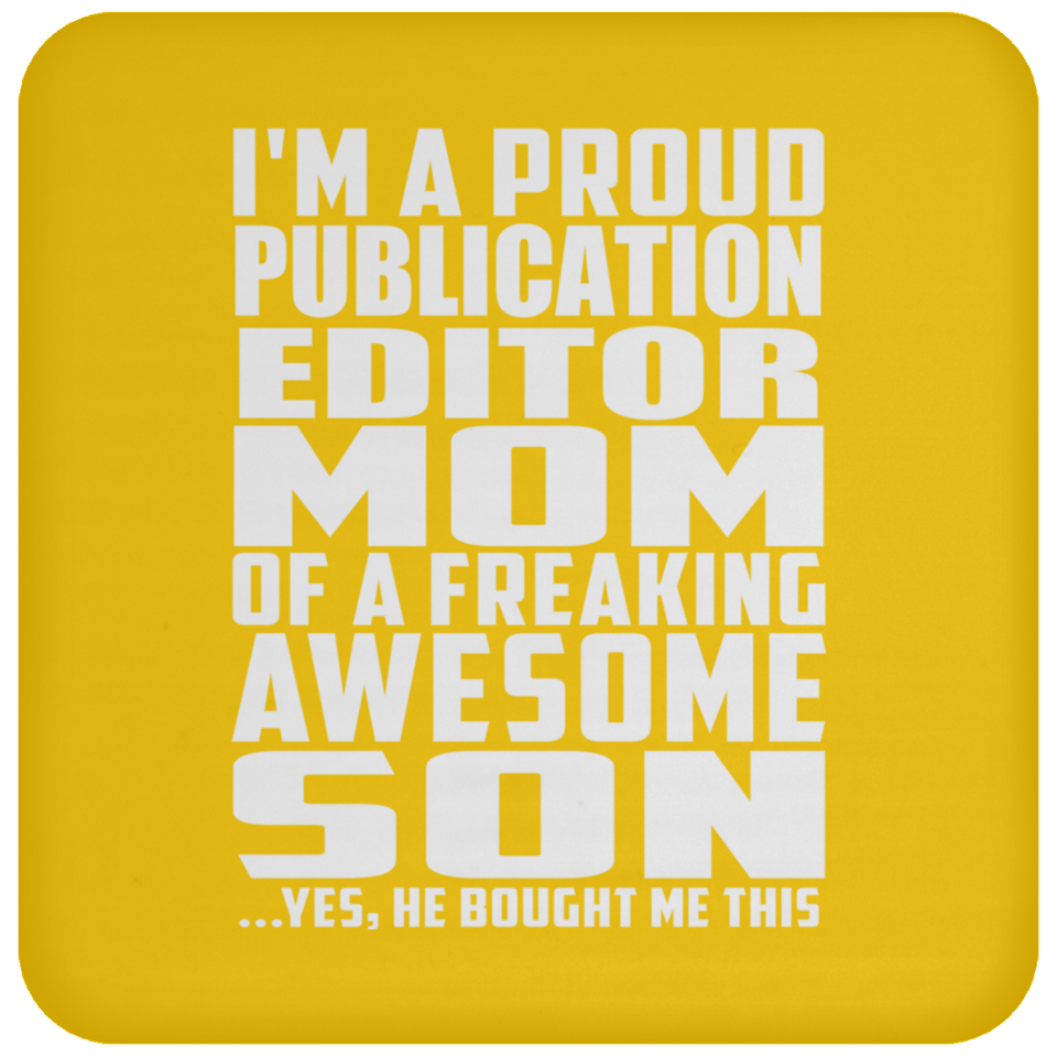 Proud Publication Editor Mom Of Awesome Son - Drink Coaster