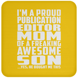 Proud Publication Editor Mom Of Awesome Son - Drink Coaster