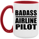 Badass Airline Pilot - 15oz Accent Mug Red