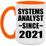 Systems Analyst Since 2021 - 15oz Accent Mug Orange