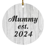 Mummy Established Est. 2024 - Circle Ornament F
