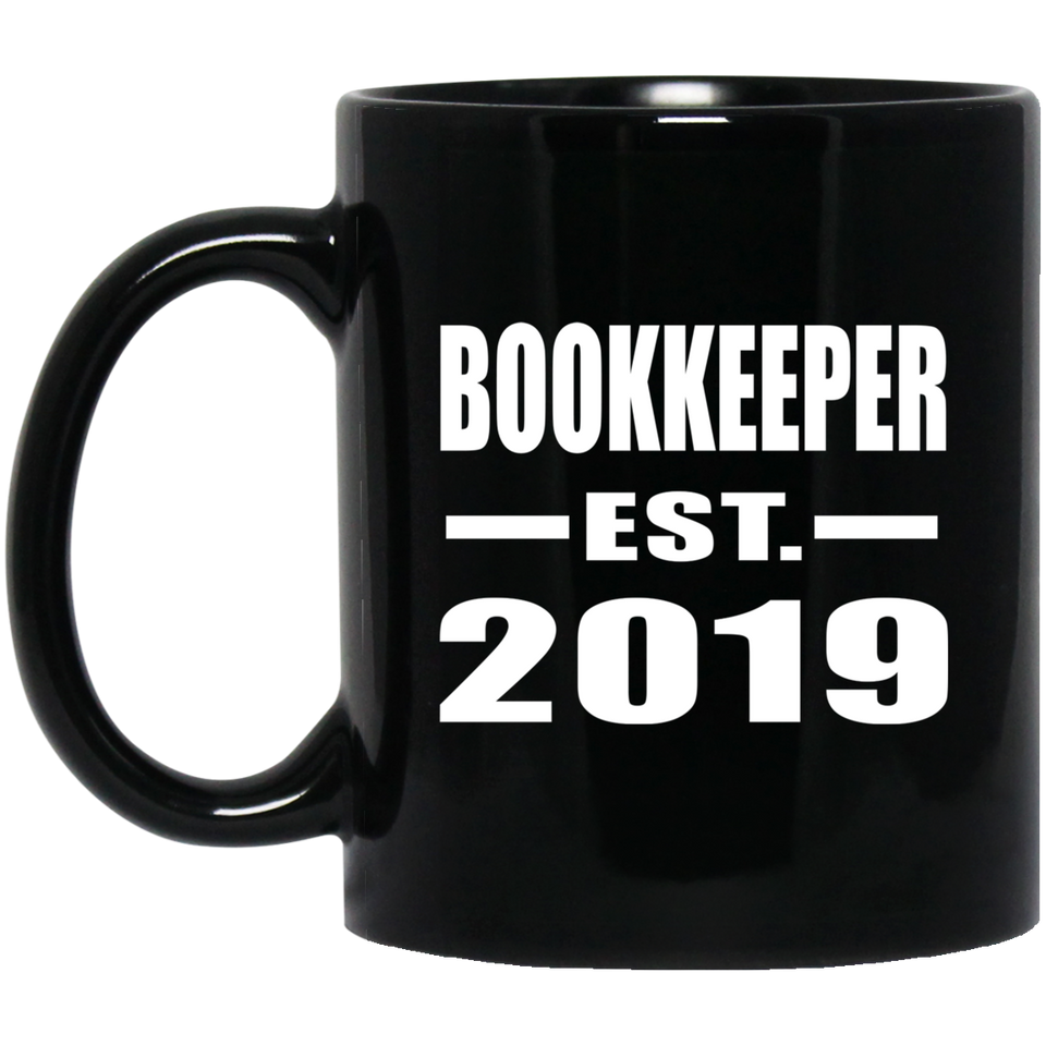 Bookkeeper Established EST. 2019 - 11oz Coffee Mug Black