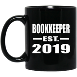 Bookkeeper Established EST. 2019 - 11oz Coffee Mug Black