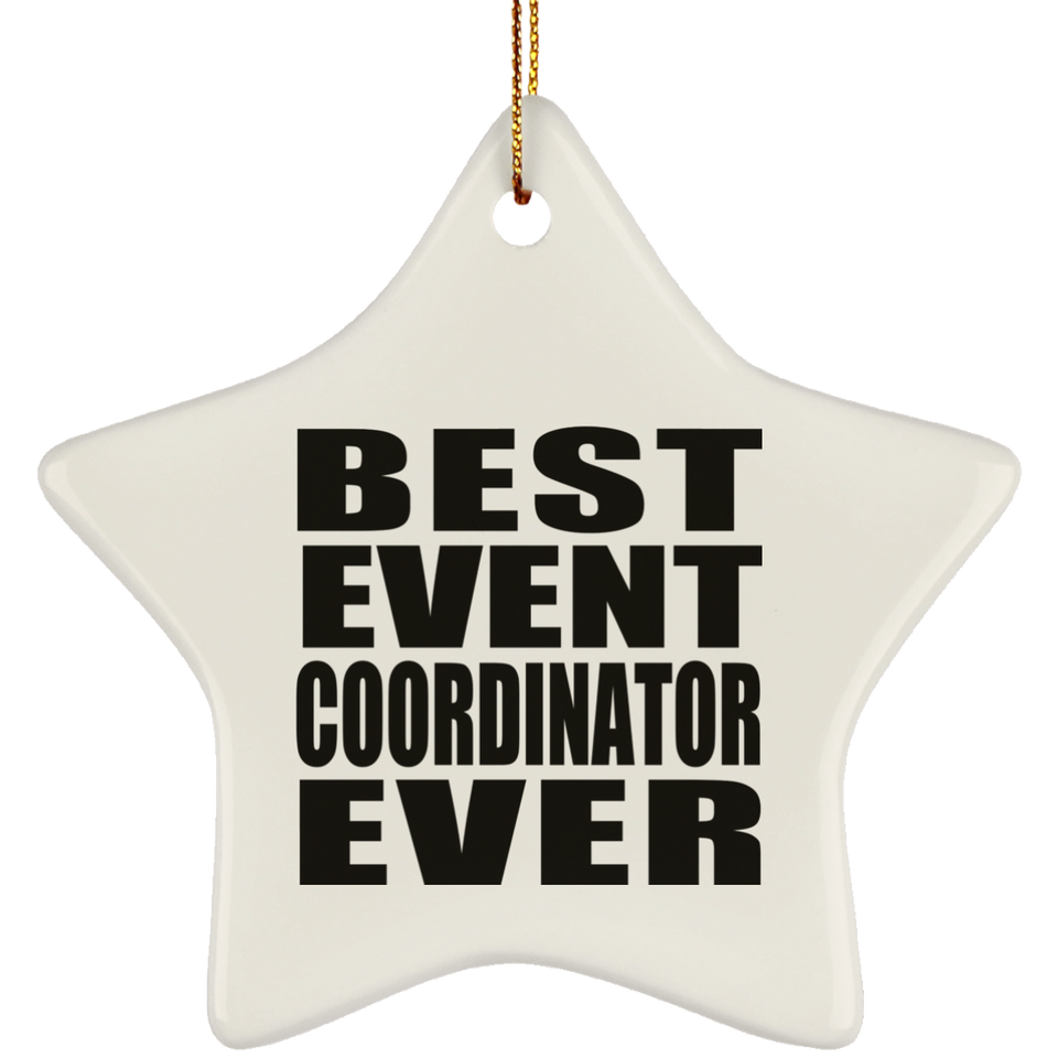 Best Event Coordinator Ever - Star Ornament