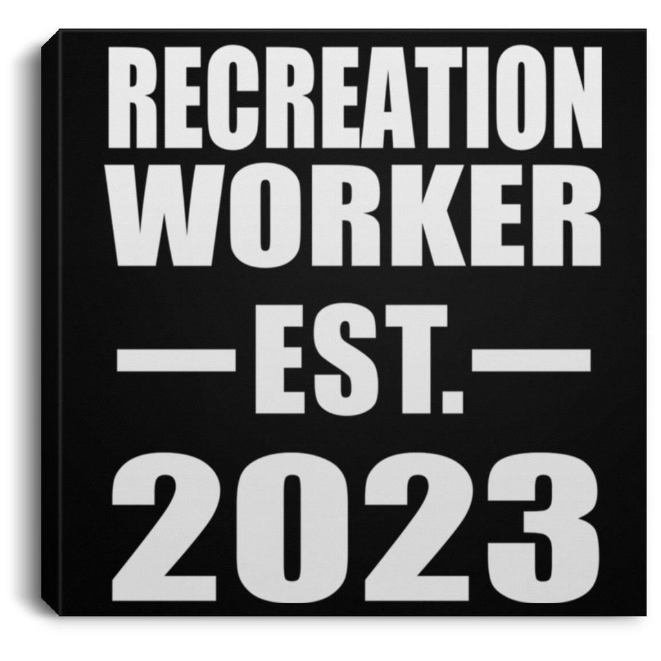 Recreation Worker Established EST. 2023 - Canvas Square