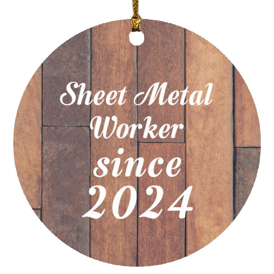 Sheet Metal Worker Since 2024 - Circle Ornament E
