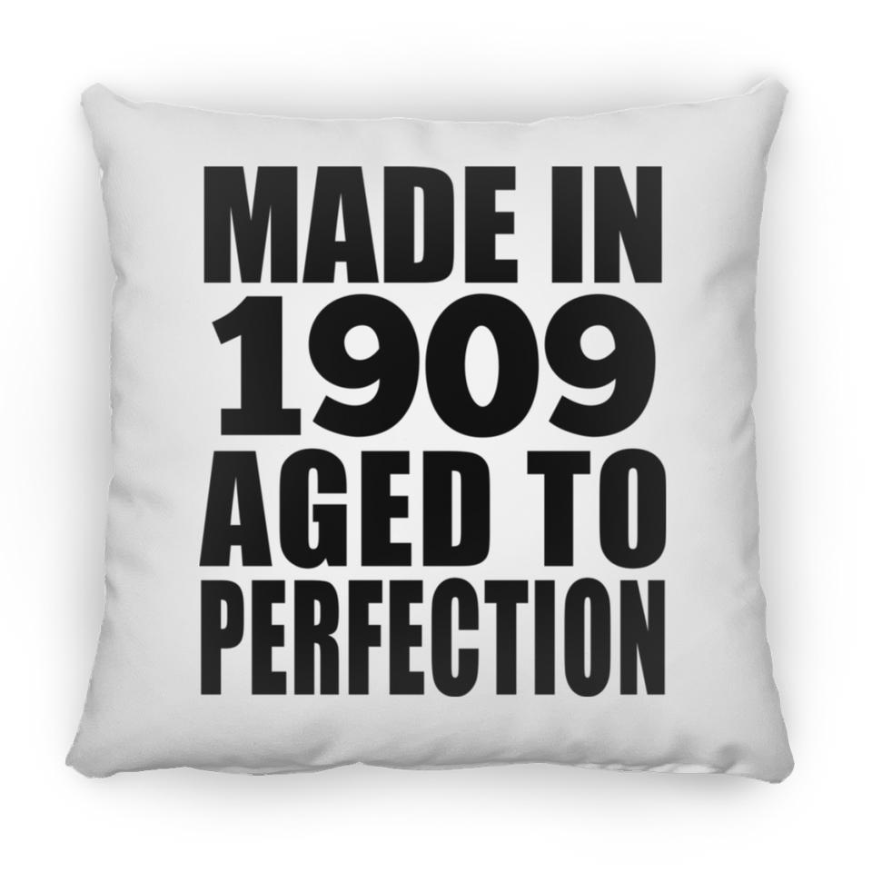 115th Birthday Made In 1909 Aged To Perfection - Throw Pillow