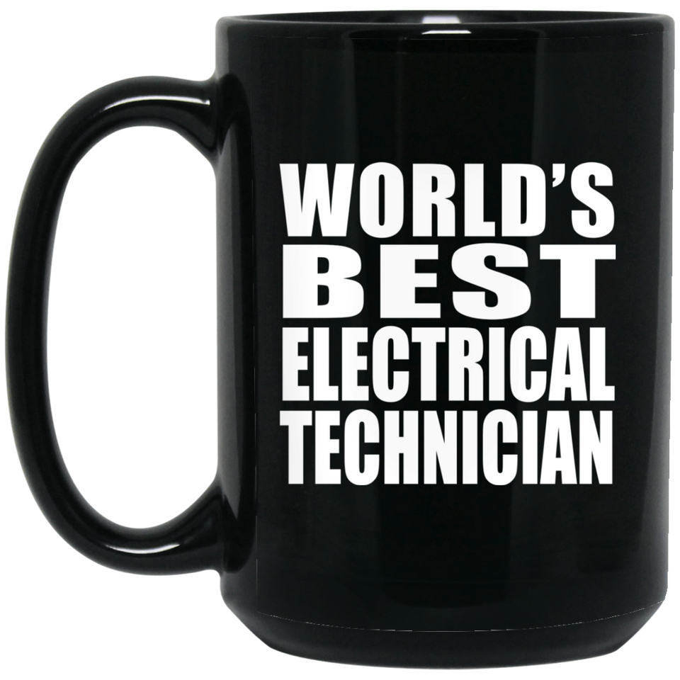 World's Best Electrical Technician - 15 Oz Coffee Mug Black