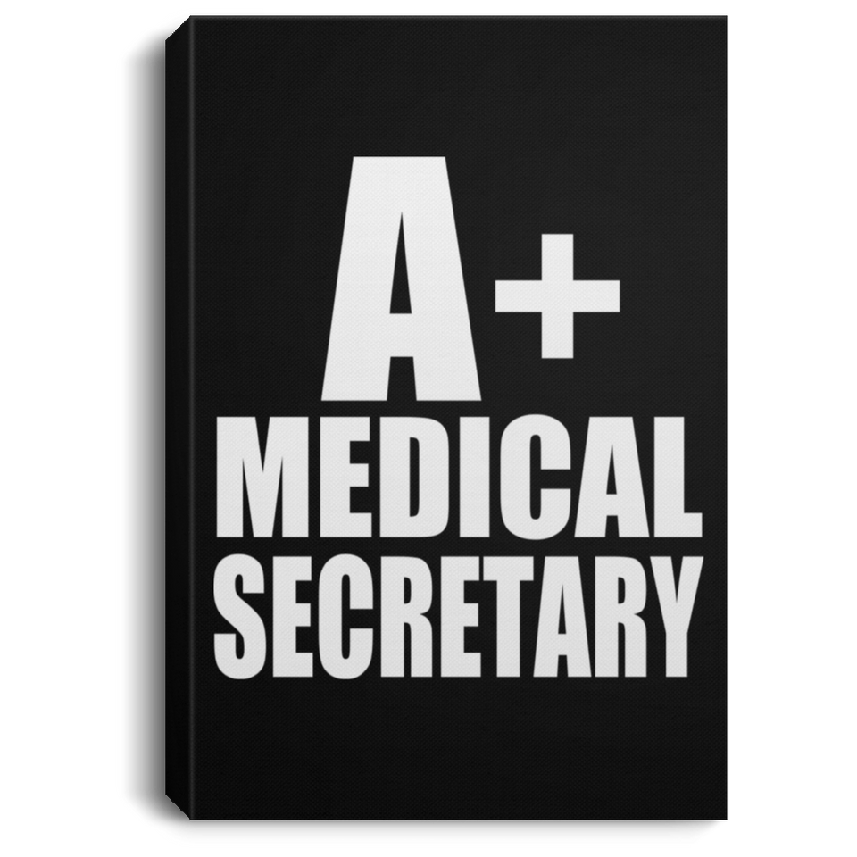 A+ Medical Secretary - Canvas Portrait