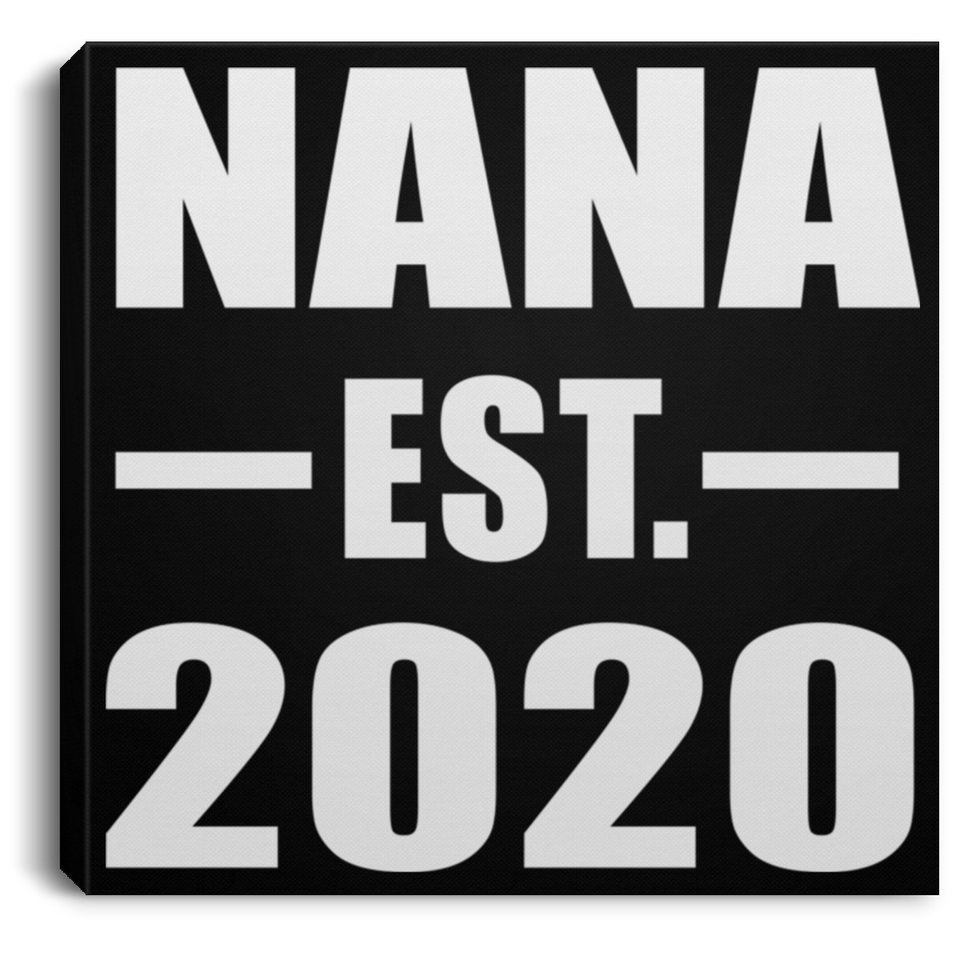 Nana Established EST. 2020 - Canvas Square