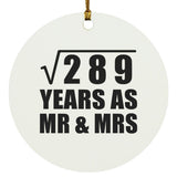 17th Anniversary Square Root of 289 Years As Mr & Mrs - Circle Ornament