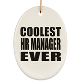 Coolest HR Manager Ever - Oval Ornament