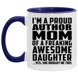 Proud Author Mom Of Awesome Daughter - 11oz Accent Mug Purple