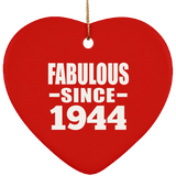 80th Birthday Fabulous Since 1944 - Heart Ornament