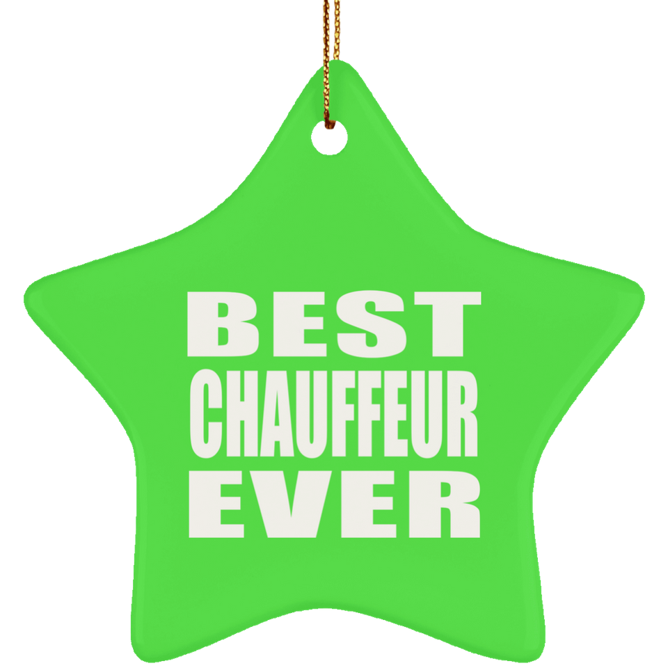 Best Chauffeur Ever - Star Ornament