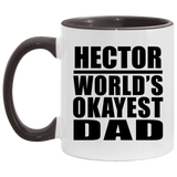 Hector World's Okayest Dad - 11oz Accent Mug Black