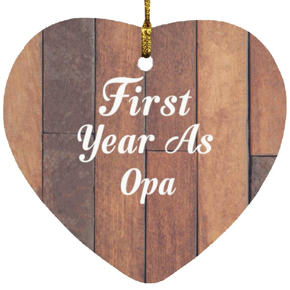 First Year As Opa - Heart Ornament E