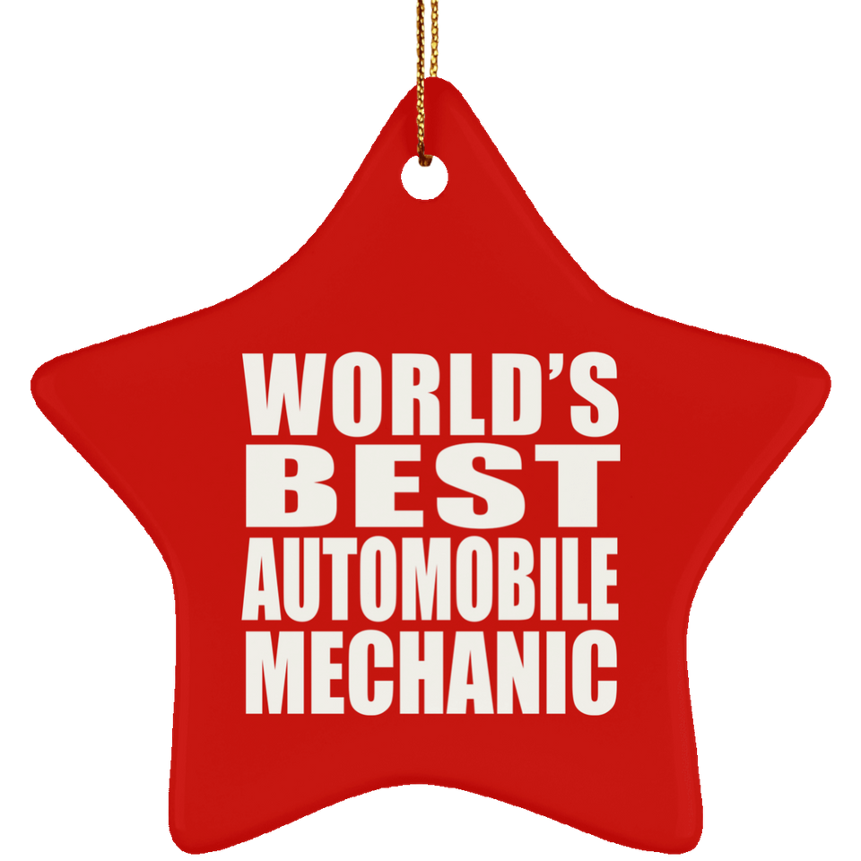 World's Best Automobile Mechanic - Star Ornament