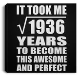 44th Birthday Took Square Root of 1936 Years To Awesome - Canvas Square
