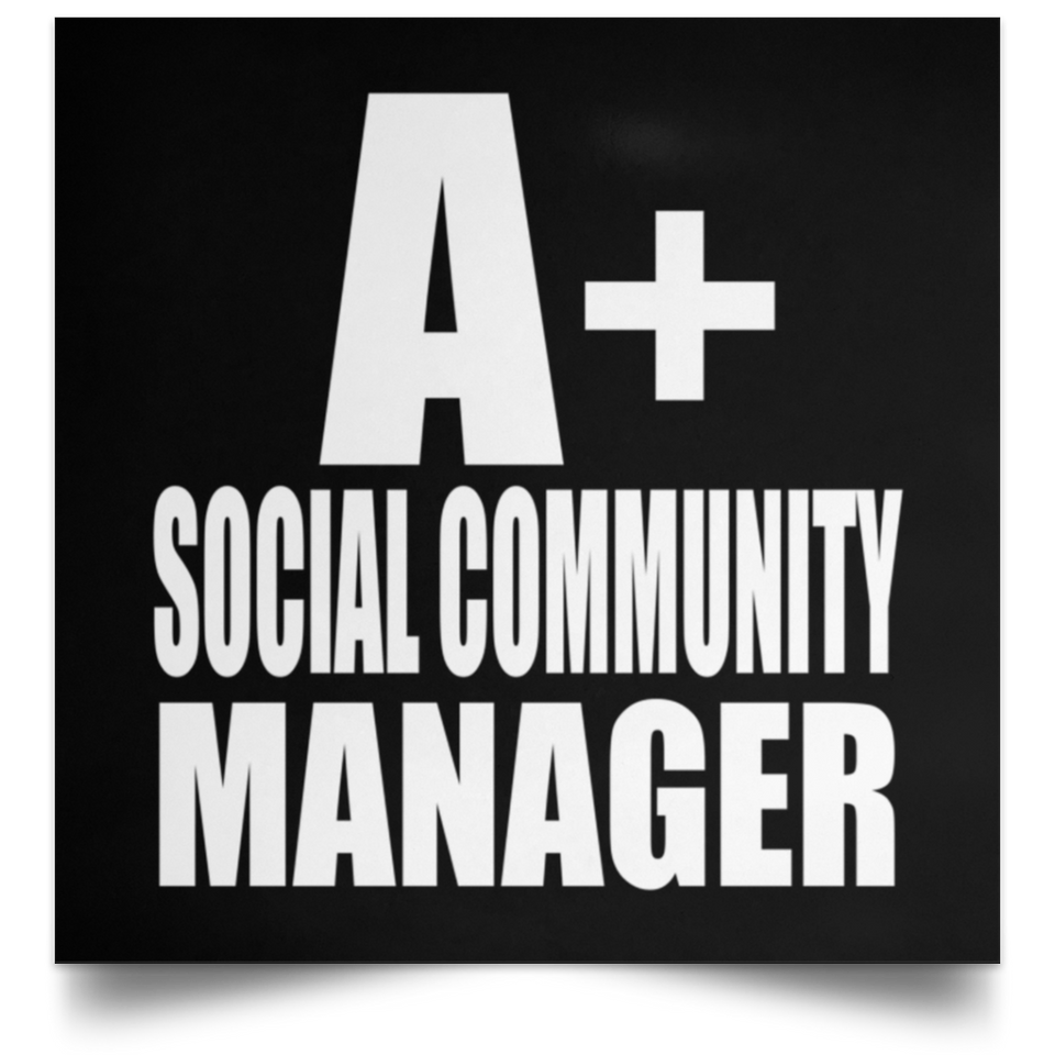 A+ Social Community Manager - Poster Square