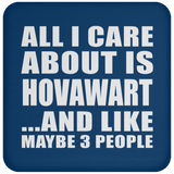 All I Care About Is Hovawart - Drink Coaster