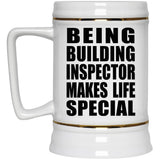 Being Building Inspector Makes Life Special - Beer Stein