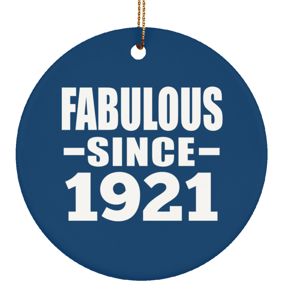 103rd Birthday Fabulous Since 1921 - Circle Ornament