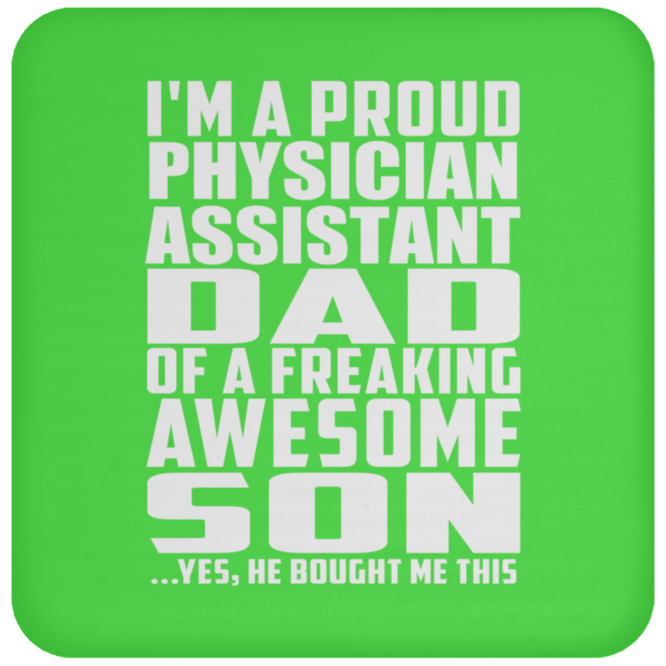 Proud Physician Assistant Dad Of Awesome Son - Drink Coaster