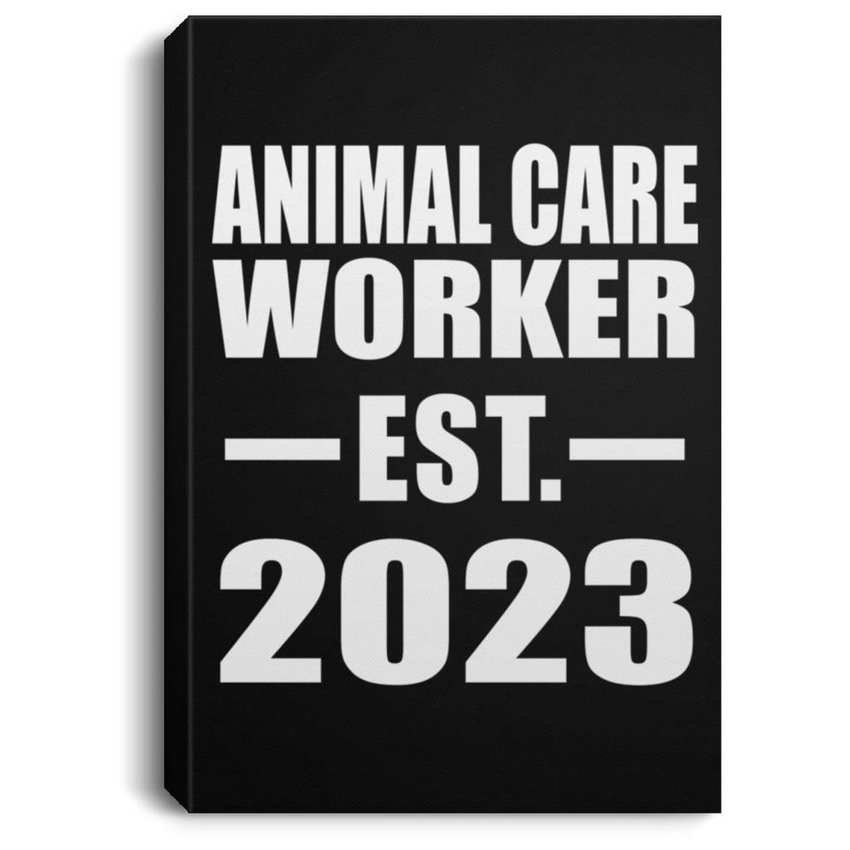 Animal Care Worker Established EST. 2023 - Canvas Portrait