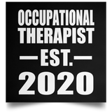 Occupational Therapist Established EST. 2020 - Poster Square