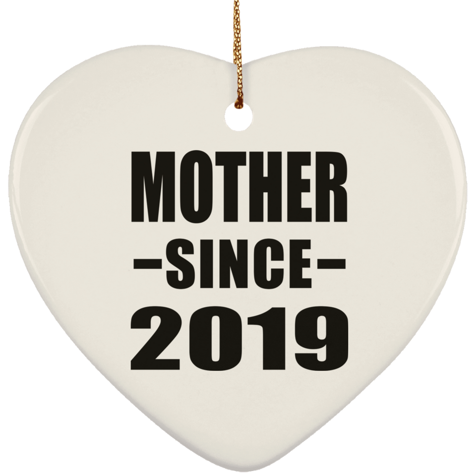 Mother Since 2019 - Heart Ornament