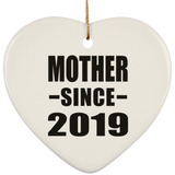 Mother Since 2019 - Heart Ornament