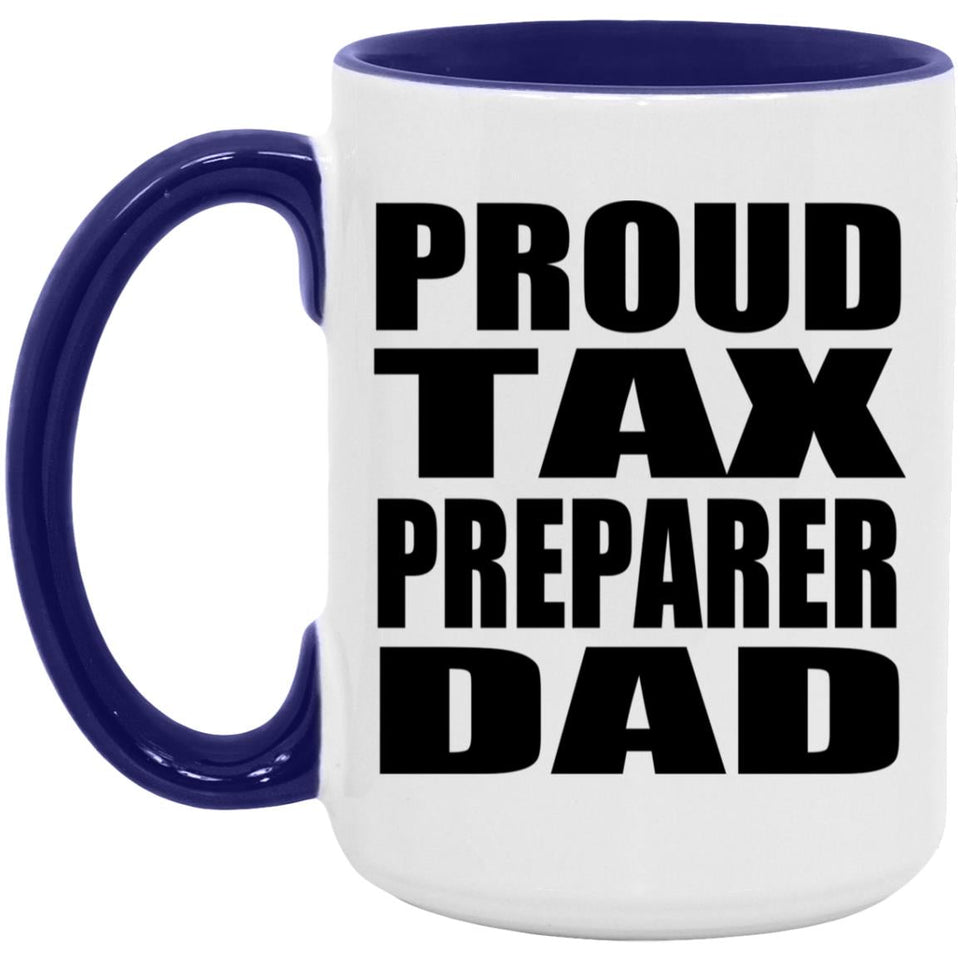 Proud Tax Preparer Dad - 15oz Accent Mug Purple
