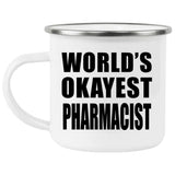 World's Okayest Pharmacist - 12oz Camping Mug