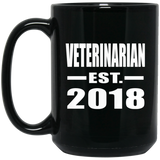Veterinarian Established EST. 2018 - 15 Oz Coffee Mug Black