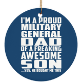 Proud Military General Dad Of Awesome Son - Circle Ornament