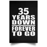 35th Anniversary 35 Years Down Forever to Go - Poster Portrait