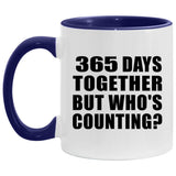 1st Anniversary 365 Days Together Who's Counting - 11oz Accent Mug Purple