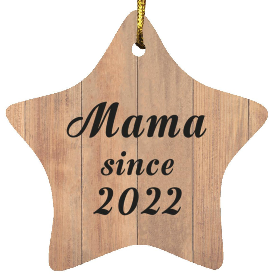 Mama Since 2022 - Star Ornament C