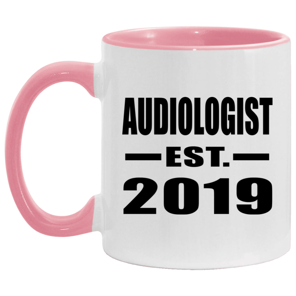 Audiologist Established EST. 2019 - 11oz Accent Mug Pink