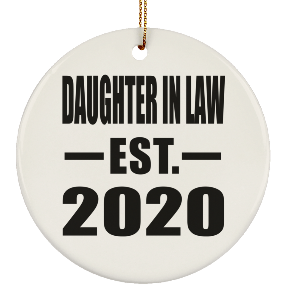 Daughter In Law Established EST. 2020 - Circle Ornament