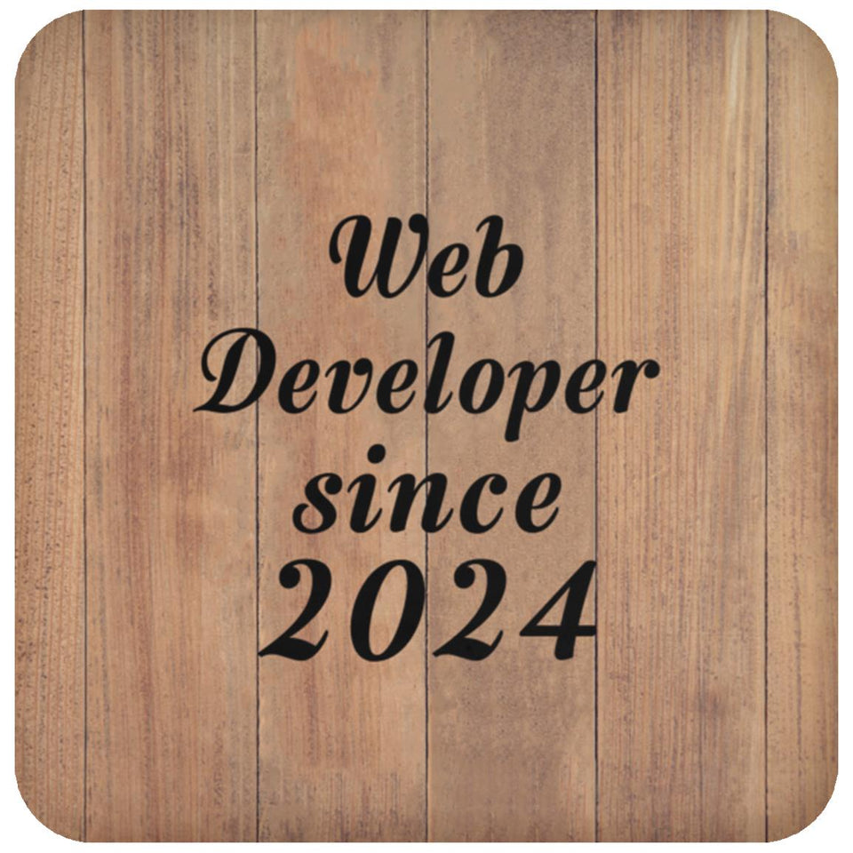 Web Developer Since 2024 - Drink Coaster C